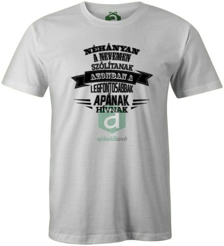 Apának hívnak póló