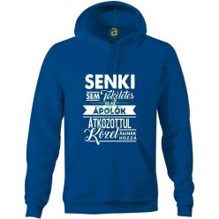Senki sem tökéletes, de az ápolók.. kapucnis pulóver