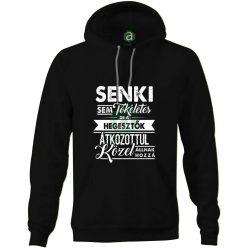 Senki sem tökéletes, de a hegesztők.. kapucnis pulóver