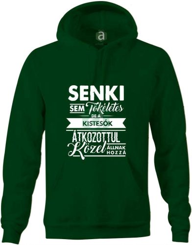 Senki sem tökéletes, de a kistesók.. kapucnis pulóver
