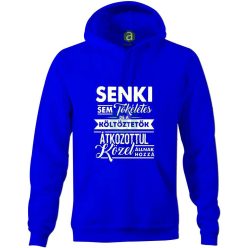   Senki sem tökéletes, de a költöztetők.. kapucnis pulóver