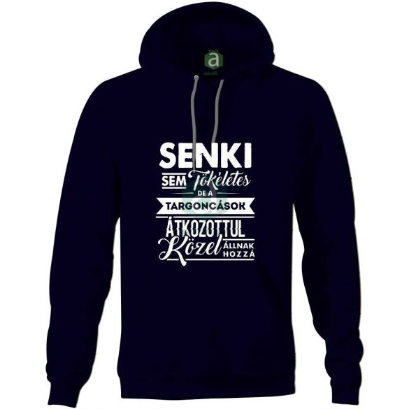 Senki sem tökéletes, de a targoncások.. kapucnis pulóver