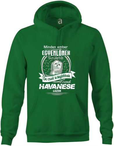 Legjobb havanese gazdik kapucnis pulóver