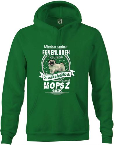 Legjobb mopsz gazdik kapucnis pulóver