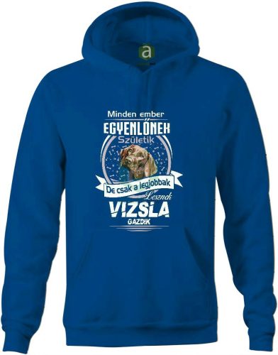 Legjobb vizsla gazdik kapucnis pulóver