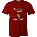 Spórolj a vízzel, igyál sört! :D póló