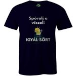 Spórolj a vízzel, igyál sört! :D póló