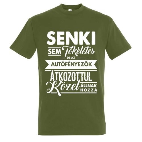 Senki sem tökéletes, de az autófényezők.. póló