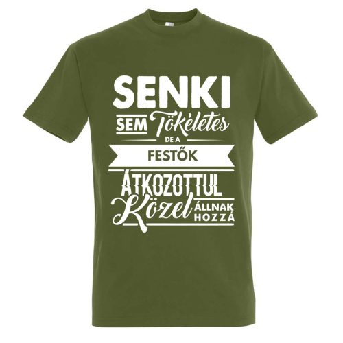 Senki sem tökéletes, de a festők.. póló