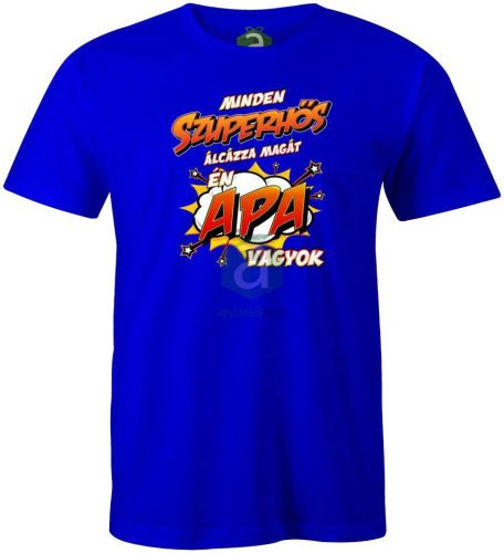 Szuperhős álca Apa vagyok póló
