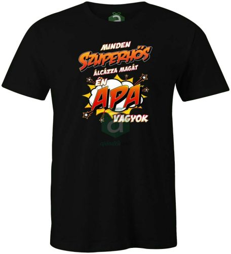 Szuperhős álca Apa vagyok póló