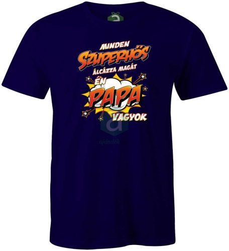 Szuperhős álca Papa vagyok póló