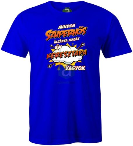 Szuperhős álca Keresztapa vagyok póló