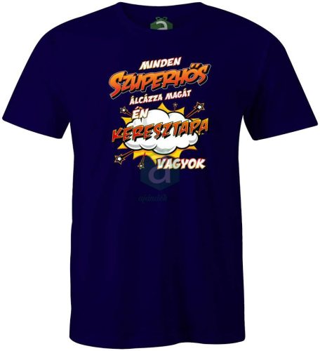 Szuperhős álca Keresztapa vagyok póló