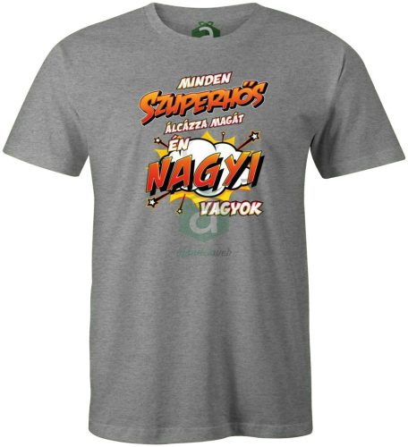 Szuperhős álca Nagyi vagyok póló
