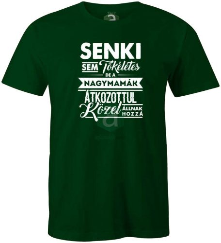 Senki sem tökéletes.. de a Nagymamák