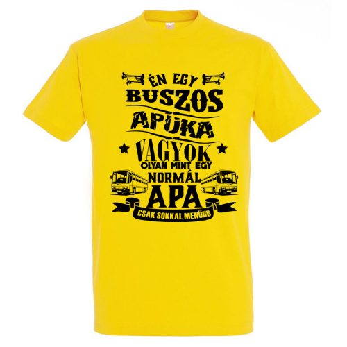 Én egy buszos apuka vagyok póló