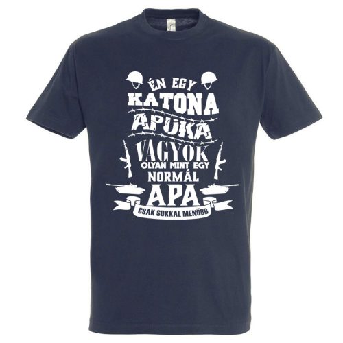 Én egy katona apuka vagyok póló