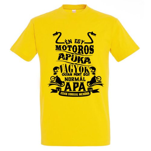 Én egy motoros apuka vagyok póló