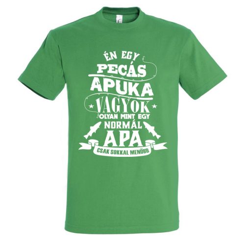 Én egy pecás apuka vagyok póló