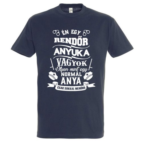Én egy rendőr anyuka vagyok póló