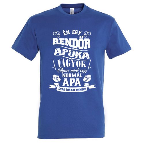 Én egy rendőr apuka vagyok póló