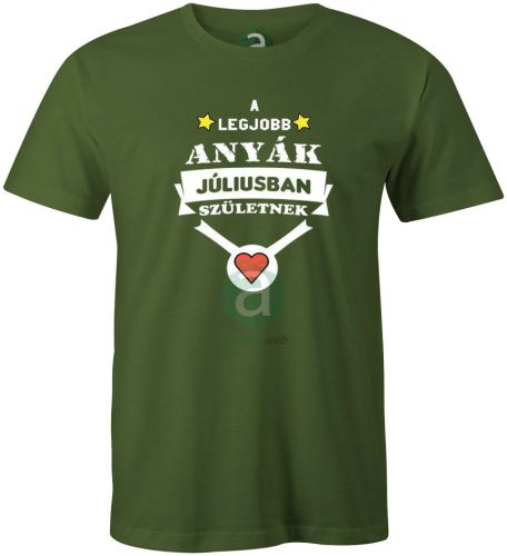 A legjobb anyák júliusban születnek póló