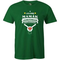 A legjobb mamák januárban születnek póló