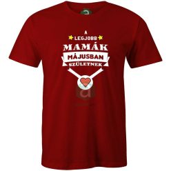 A legjobb mamák májusban születnek póló