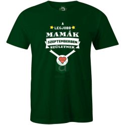 A legjobb mamák szeptemberben születnek póló