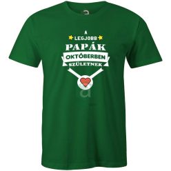A legjobb papák októberben születnek póló