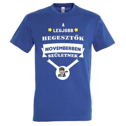 A legjobb hegesztők születésnapi póló