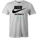 Beer Just drik it póló