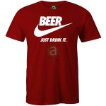 Beer Just drik it póló