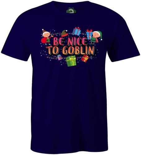 Be Nice To Goblin póló
