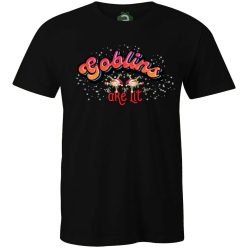 Goblins Are It póló