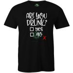 Are you drunk póló