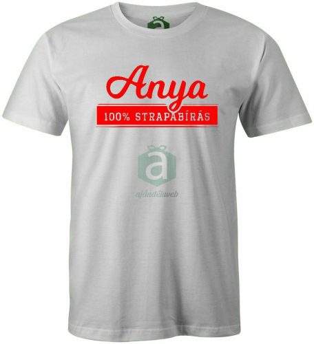 Anya 100% strapabírás póló