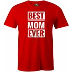 Best Mom Ever póló
