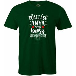 Főállású Anya póló