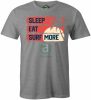 Sleep Eat Surf More póló