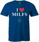 I love MILFS póló