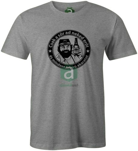 Bud Spencer Csak a sör ad neked..  póló