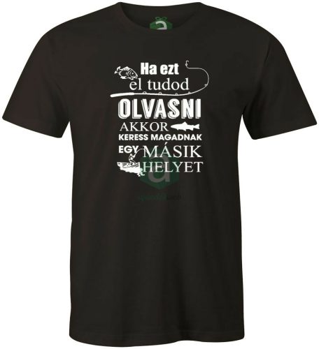 Ha ezt el tudod olvasni... póló