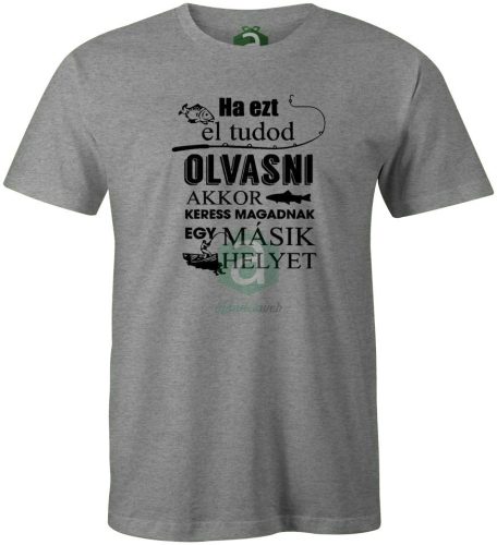 Ha ezt el tudod olvasni... póló