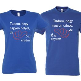 Tudom hogy nagyon csinos-helyes páros póló