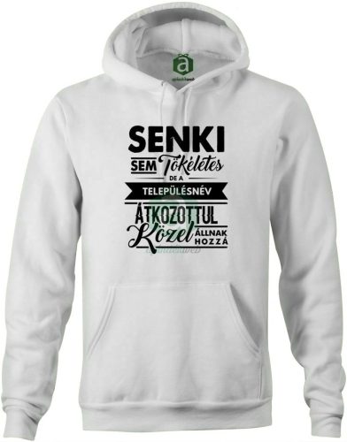 Senki sem.. Nógrád megyei településneves kapucnis pulóver