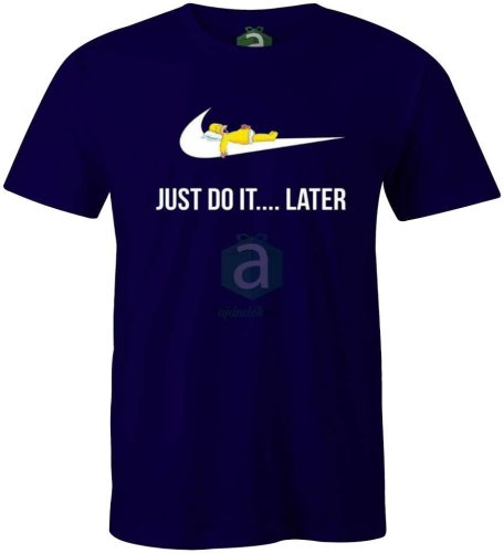Just do it.. later póló