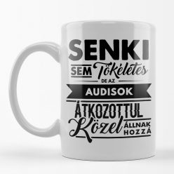 Senki Sem... bögre - AUDI