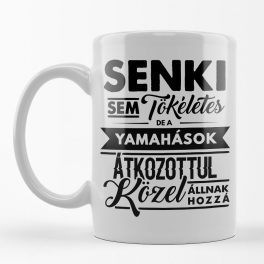 Senki Sem... bögre - YAMAHA